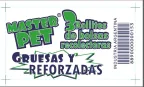 Etiqueta de las Bolsitas recolectoras Master Pet: 3 rollitos de bolsas gruesas y reforzadas, industria argentina